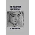 thumbnail image 1 of Novena and Devotional Prayers The Tale of Our Lady of Tears, (Paperback), 1 of 1
