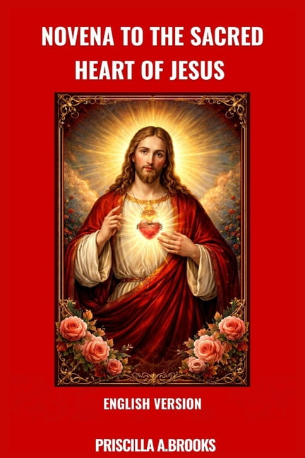 Novena to the Sacred Heart of Jesus, (Paperback)