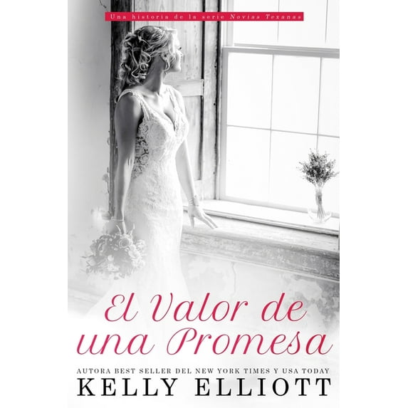 Novias Texanas Libro: El valor de una promesa (Series #2) (Paperback)