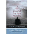 thumbnail image 1 of Pre-Owned Novice to Master: An Ongoing Lesson in the Extent of My Own Stupidity (Paperback) 0861713931 9780861713936, 1 of 1