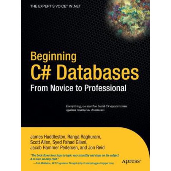 Pre-Owned Beginning C# Databases: From Novice to Professional (Paperback) 1590594339 9781590594339