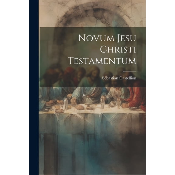 Novum Jesu Christi Testamentum (Paperback)