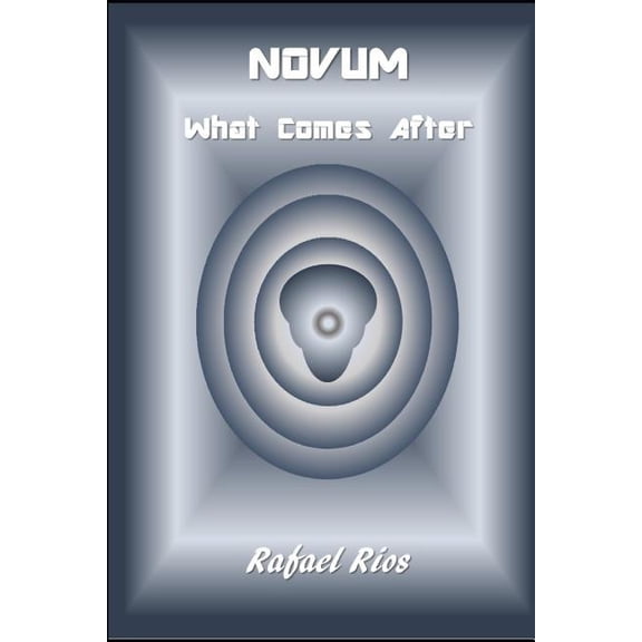 Novum: What Comes After, (Paperback)
