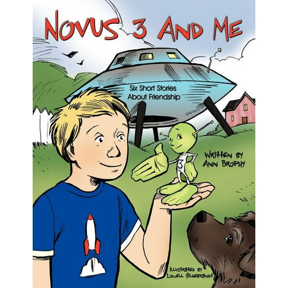 Novus 3 And Me: Six Short Stories About Friendship, (Paperback)