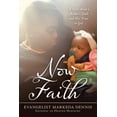 thumbnail image 1 of Now Faith: A Story About a Mother's Faith and Her Trust in God, (Paperback), 1 of 1