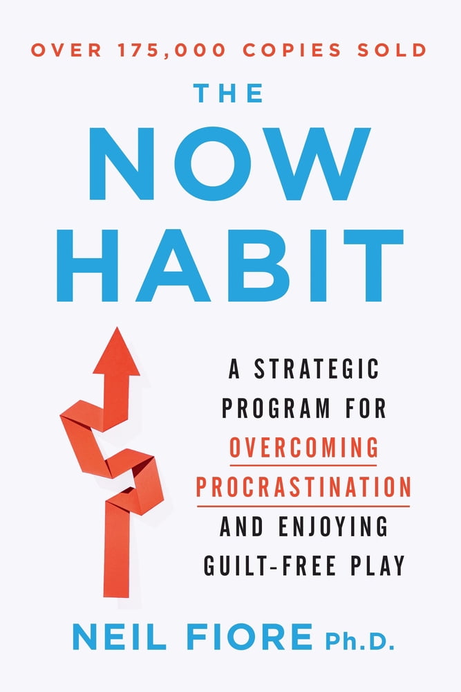 Pre-Owned The Now Habit: A Strategic Program for Overcoming Procrastination and Enjoying Guilt-Free Play (Paperback) 1585425524 9781585425525