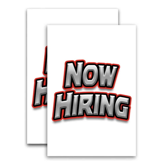 Now Hiring (24" X 36") Vinyl Decal Only (Pack of 2) |Sign|Sticker|Poster