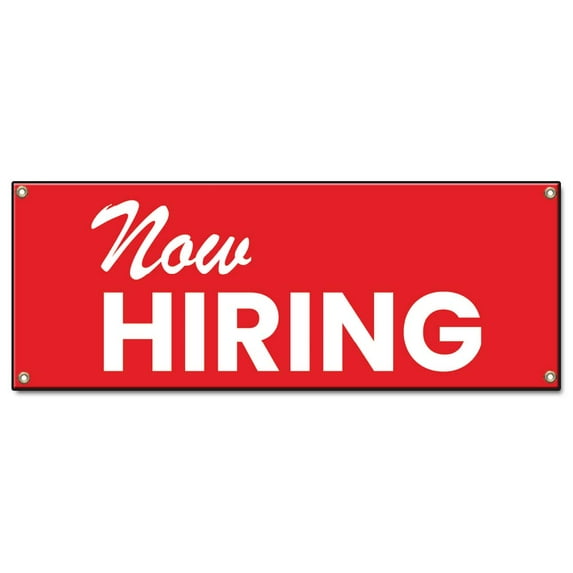 Now Hiring | 36" X 96" Banner | Heavy Duty 13oz. Outdoor Vinyl Single Sided With Grommets | Made in The USA