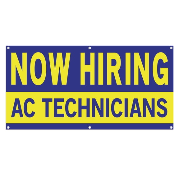 Now Hiring AC Technicians 13 oz Heavy Duty Vinyl Banner AC Technician Jobs Available Help Wanted Sign for Business Advertising Indoor/Outdoor Single-Sided with Metal Grommets (1.5x5 ft, Bl & Ye)