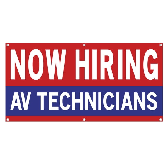 Now Hiring AV Technicians 13 oz Heavy Duty Vinyl Banner AV Technician Jobs Available Help Wanted Sign for Business Advertising Indoor/Outdoor Single-Sided with Metal Grommets (1.5x5 ft, Re & Wh & Bl)