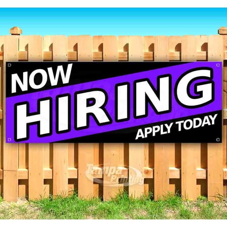 Now Hiring Apply Today 13 oz Vinyl Banner With Metal Grommets
