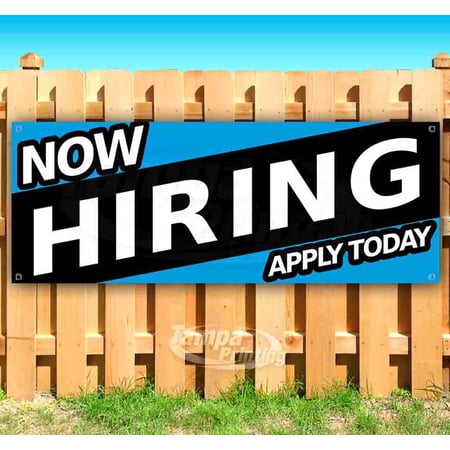Now Hiring Apply Today 13 oz Vinyl Banner With Metal Grommets