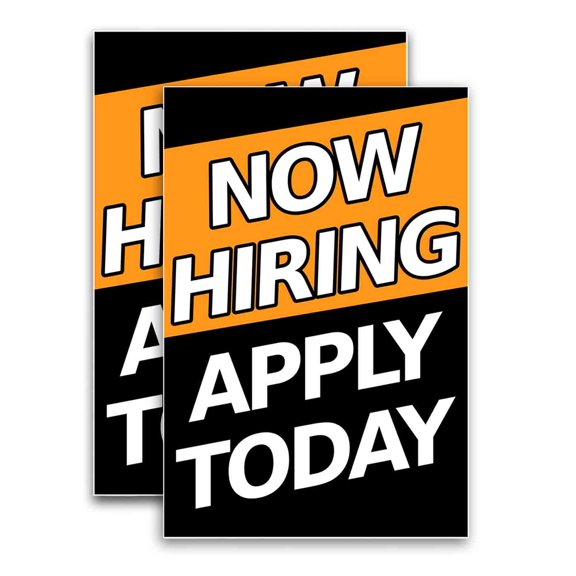 Now Hiring Apply Today (24" X 36") Vinyl Decal Only (Pack of 2) |Sign|Sticker|Poster