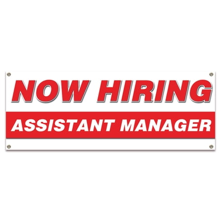 Now Hiring Assistant Manager| 24" X 72" Banner | Apply Inside Employment Help Wanted | Made in The USA