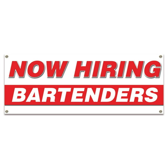 Now Hiring Bartenders| 24" X 72" Banner | Apply Inside Employment Help Wanted |  Made in The USA