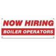 thumbnail image 1 of Now Hiring Boiler Operators| 36" X 96" Banner | Apply Inside Employment Help Wanted |  Made in The USA, 1 of 4