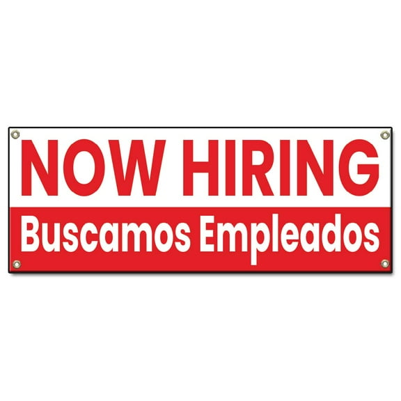 Now Hiring Buscamos Empleados | 18" X 48" Banner | Heavy Duty 13oz. Outdoor Vinyl Single Sided With Grommets | Made in The USA