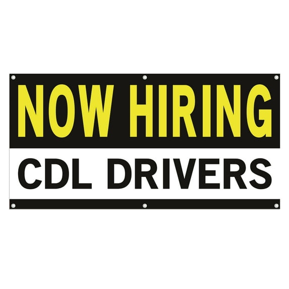 Now Hiring CDL Drivers 13 oz Heavy Duty Vinyl Banner Commercial Driver Jobs Available Help Wanted Sign for Business Advertising Indoor/Outdoor Single-Sided with Metal Grommets (2x5 ft, Bk & Wh & Ye)