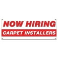 thumbnail image 1 of Now Hiring Carpet Installers| 36" X 96" Banner | Apply Inside Employment Help Wanted |  Made in The USA, 1 of 4