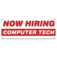 thumbnail image 1 of Now Hiring Computer Tech| 48" X 120" Banner | Apply Inside Employment Help Wanted |  Made in The USA, 1 of 4