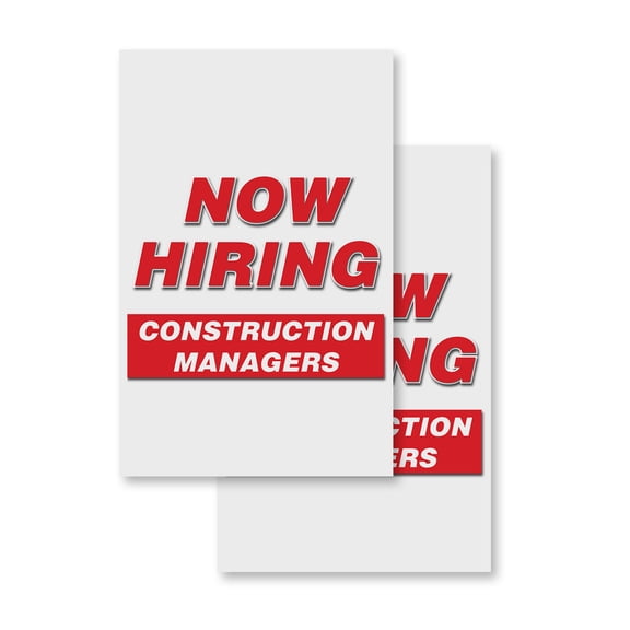 Now Hiring Construction Managers (2-PACK) 24" x 36" Vinyl Decals | Sign Insert Peel & Stick Decals Stickers Window Signs