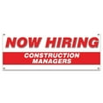 thumbnail image 1 of Now Hiring Construction Managers| 36" X 96" Banner | Apply Inside Employment Help Wanted |  Made in The USA, 1 of 4