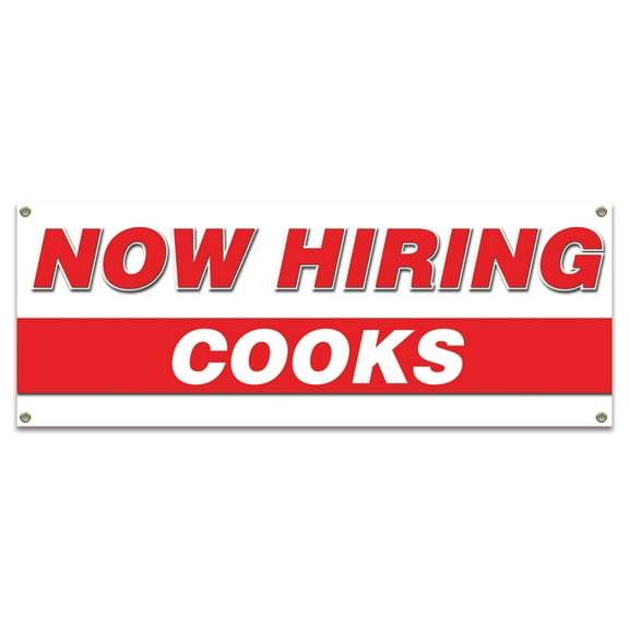 Now Hiring Cooks| 18" X 48" Banner | Apply Inside Employment Help Wanted |  Made in The USA