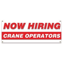 Now Hiring Crane Operators| 24" X 72" Banner | Apply Inside Employment Help Wanted |  Made in The USA