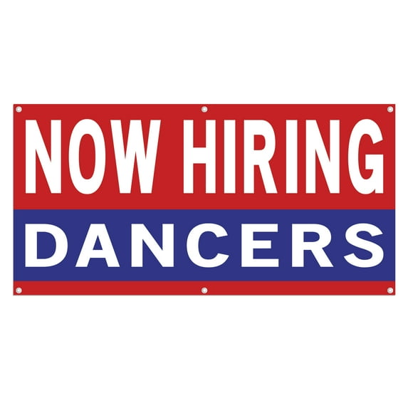 Now Hiring Dancers 13 oz Heavy Duty Vinyl Banner Dancer Jobs Available Help Wanted Sign for Business Advertising Indoor/Outdoor Single-Sided with Metal Grommets (3x5 ft, Re & Wh & Bl)