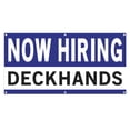 thumbnail image 1 of Now Hiring Deckhands 13 oz Heavy Duty Vinyl Banner Sailor Jobs Available Mariner Help Wanted Sign for Business Indoor/Outdoor Single-Sided with Metal Grommets (1.5x5 ft, Wh & Bl & Bk), 1 of 6