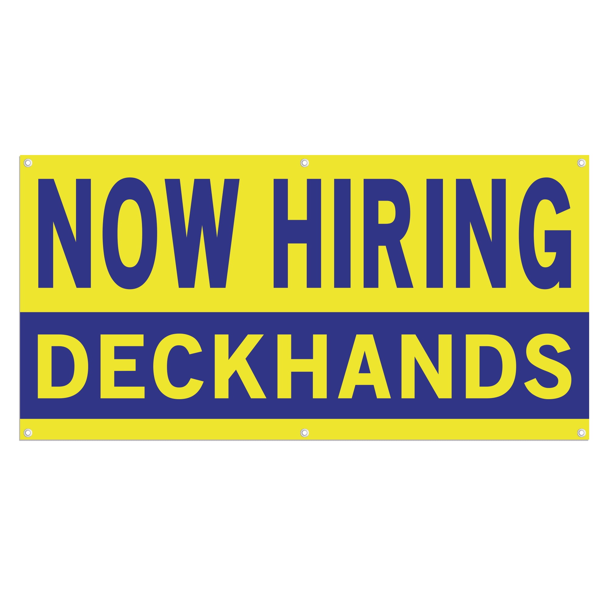 Now Hiring Deckhands 13 oz Heavy Duty Vinyl Banner Sailor Jobs Available Mariner Help Wanted