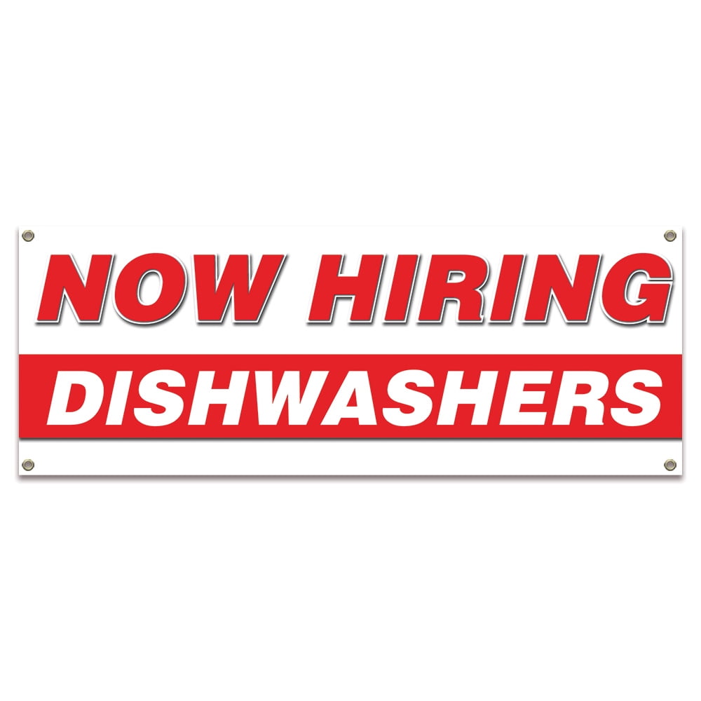 Now Hiring Dishwashers 48" X 120" Banner Apply Inside Employment