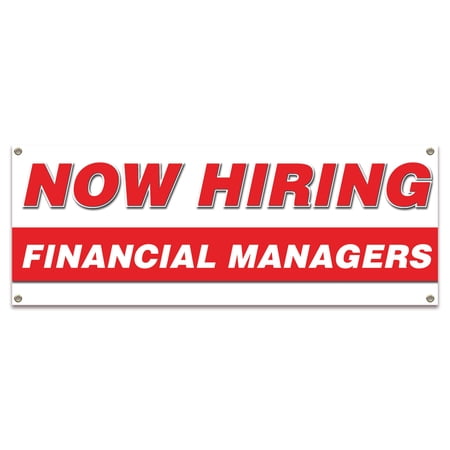 Now Hiring Financial Managers| 48" X 120" Banner | Apply Inside Employment Help Wanted | Made in The USA