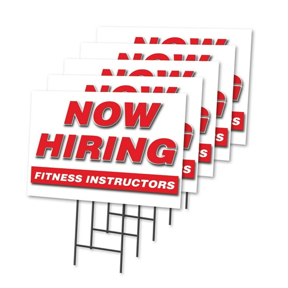 Now Hiring Fitness Instructors 5 Pack Of 18" x 24" Yard Sign & Stake | Advertise Your Business | Stake Included Image On Front Only | Made in The USA