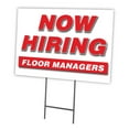 thumbnail image 1 of Now Hiring Floor Managers 12"x16" Yard Sign & Stake | Advertise Your Business | Stake Included Image On Front Only | Made in The USA, 1 of 3
