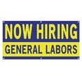 thumbnail image 1 of Now Hiring General Labors 13 oz Heavy Duty Vinyl Banner General Labor Jobs Available Help Wanted Sign for Business Advertising Indoor/Outdoor Single-Sided with Metal Grommets (2x5 ft, Bl & Ye), 1 of 6