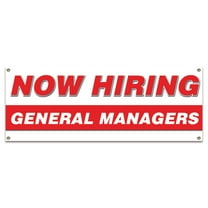 Now Hiring General Managers| 36" X 96" Banner | Apply Inside Employment Help Wanted | Made in The USA