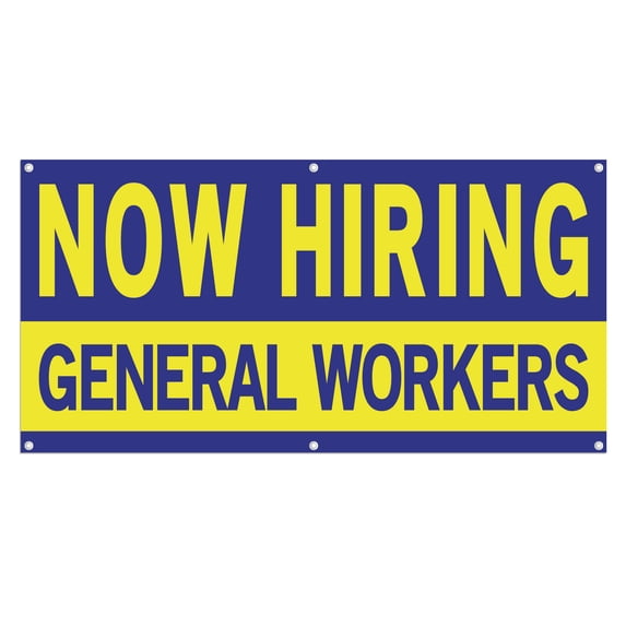 Now Hiring General Workers 13 oz Heavy Duty Vinyl Banner General Worker Jobs Available Help Wanted Sign for Business Advertising Indoor/Outdoor Single-Sided w/ Metal Grommets (2x5 ft, Bl & Ye)