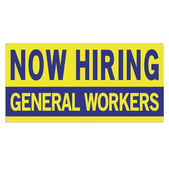 Now Hiring General Workers 13 oz Heavy Duty Vinyl Banner General Worker Jobs Available Help Wanted Sign for Business Advertising Indoor/Outdoor Single-Sided w/ Metal Grommets (2x5 ft, Ye & Bl)