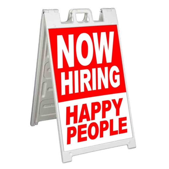 Now Hiring Happy People (24" X 36") Standard A-Frame Signicade, Includes Decal Applied To Stand