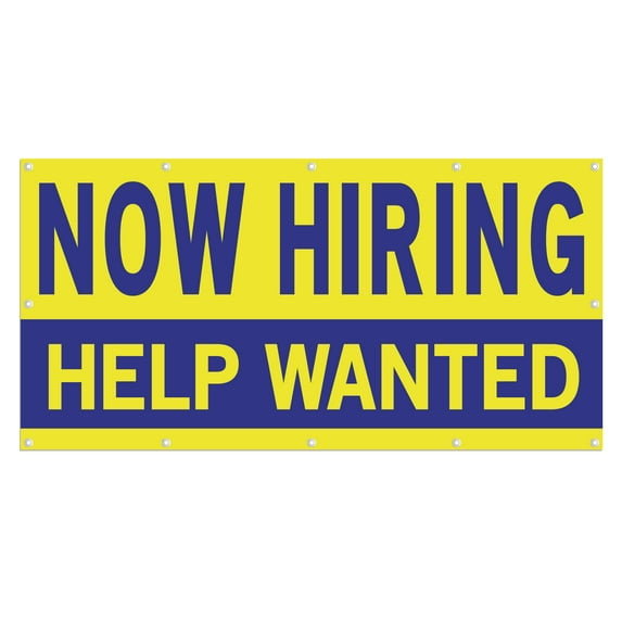 Now Hiring Help Wanted 13 oz Heavy Duty Vinyl Banner All Position Jobs Available Help Wanted Sign for Business Advertising Indoor/Outdoor Single-Sided with Metal Grommets (4x10 ft, Ye & Bl)