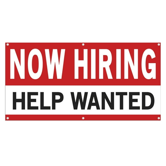 Now Hiring Help Wanted 13 oz Heavy Duty Vinyl Banner All Position Jobs Available Help Wanted Sign for Business Advertising Indoor/Outdoor Single-Sided with Metal Grommets (1.5x5 ft, Wh & Re & Bk)