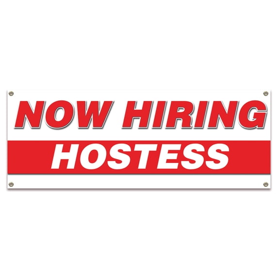 Now Hiring Hostess| 24" X 72" Banner | Apply Inside Employment Help Wanted | Made in The USA