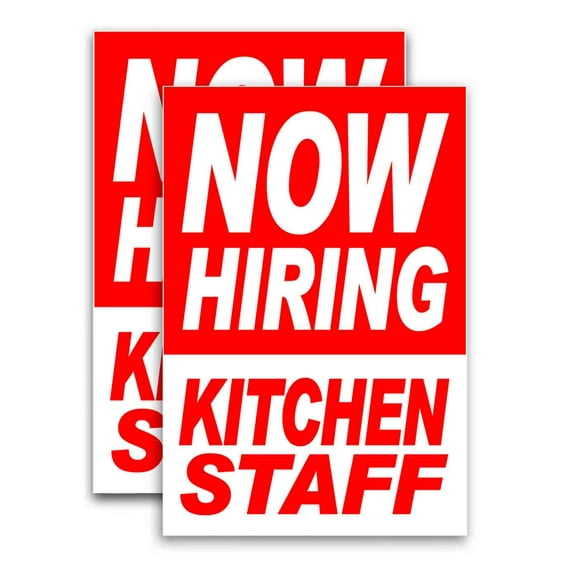 Now Hiring Kitchen Staff (24" X 36") Vinyl Decal Only (Pack of 2)