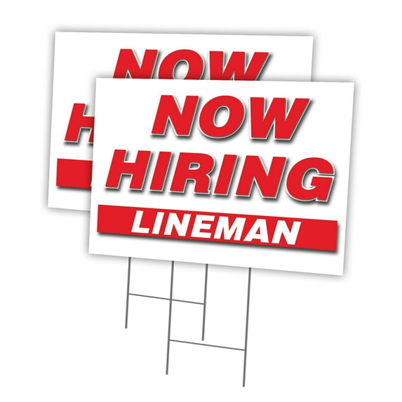 Now Hiring Lineman 2 Pack Of 18" x 24" Yard Sign & Stake | Advertise Your Business | Stake Included Image On Both Sides | Made in The USA