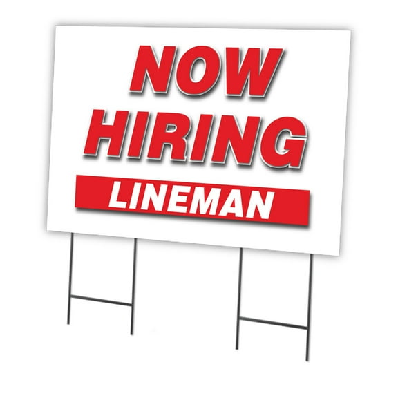 Now Hiring Lineman 24" x 36" Yard Sign & Stake | Advertise Your Business | Stake Included Double Sided Image | Made in The USA
