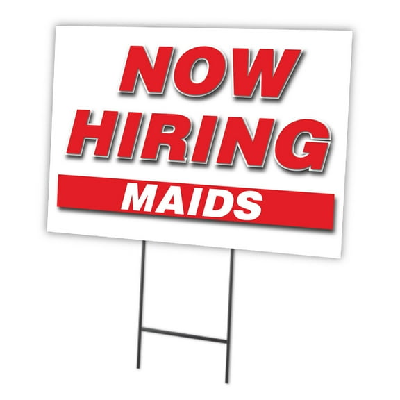 Now Hiring Maids 18"x24" Yard Sign & Stake | Advertise Your Business | Stake Included Double Sided Image | Made in The USA
