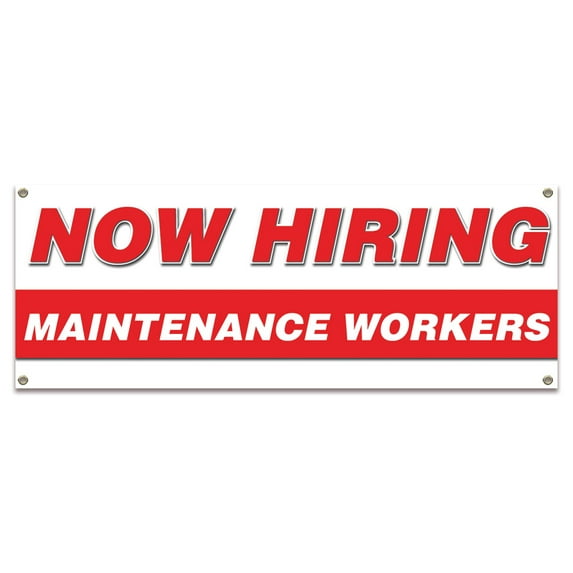 Now Hiring Maintenance Workers| 18" X 48" Banner | Apply Inside Employment Help Wanted | Made in The USA
