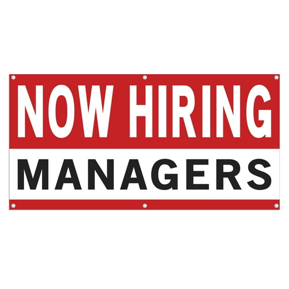Now Hiring Managers 13 oz Heavy Duty Vinyl Banner General Manager Jobs Available Help Wanted Sign for Business Advertising Indoor/Outdoor Single-Sided with Metal Grommets (1.5x5 ft, Wh & Re & Bk)
