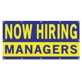 thumbnail image 1 of Now Hiring Managers 13 oz Heavy Duty Vinyl Banner General Manager Jobs Available Help Wanted Sign for Business Advertising Indoor/Outdoor Single-Sided with Metal Grommets (4x10 ft, Bl & Ye), 1 of 6